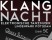 Party: KLANGNACHT mit DJs Gregor Sultanow, Koerperkarussell und Sebastian Grünberg