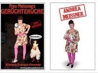 VORAUFFÜHRUNG "Frau Meissners Gerüchteküche" - Kabarett mit Andrea Meissner