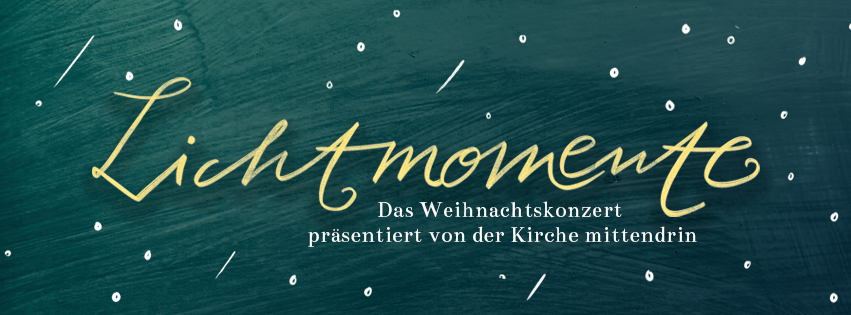 Weihnachtskonzert "Lichtmomente"